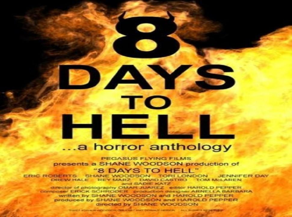 مشاهدة فيلم 8 Days to Hell 2022 مترجم اون لاين