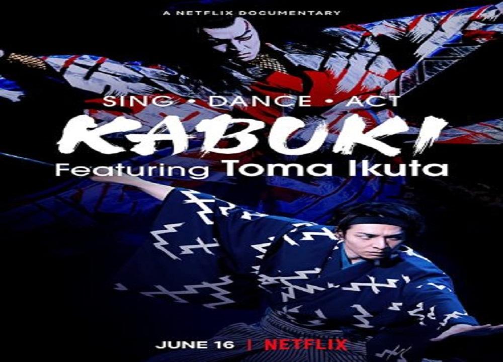 مشاهدة فيلم Sing, Dance, Act: Kabuki featuring Toma Ikuta 2022 مترجم اون لاين