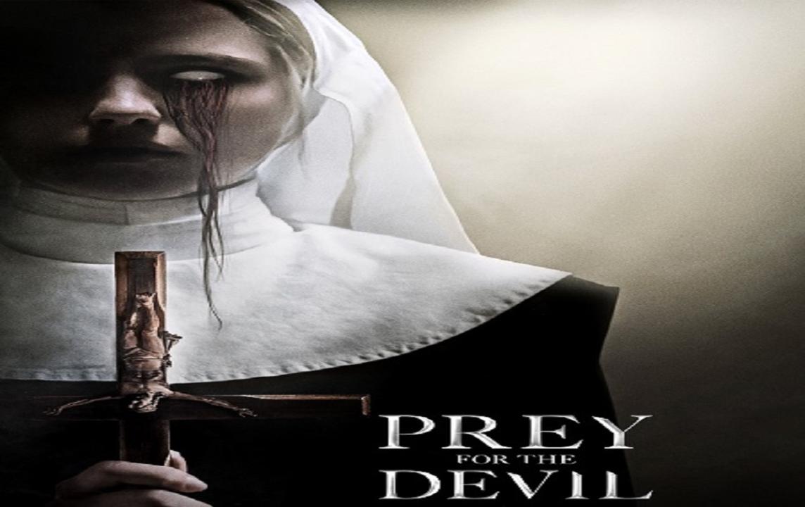 مشاهدة فيلم Prey for the Devil 2022 مترجم اون لاين