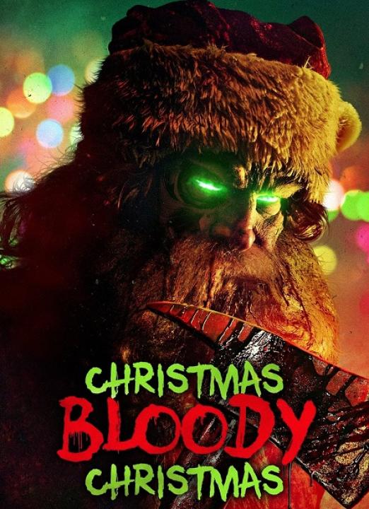 مشاهدة فيلم Christmas Bloody Christmas 2022 مترجم اون لاين